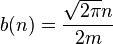 b(n)=\frac{\sqrt{2\pi} n}{2m}