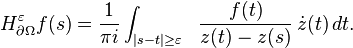 \displaystyle{H_{\partial\Omega}^\varepsilon f(s) ={1\over \pi i} \int_{|s-t|\ge \varepsilon}\,\,\,\, {f(t)\over z(t)-z(s)}\, \dot{z}(t)\, dt.}