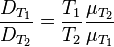 \frac {D_{T_1}} {D_{T_2}} = \frac {T_1} {T_2} \frac {\mu_{T_2}} {\mu_{T_1}}