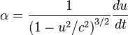 \alpha=\frac{1}{\left(1-u^2/c^2\right)^{3/2}}\frac{du}{dt}