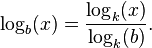  \log_b(x) = \frac{\log_k(x)}{\log_k(b)}.\, 