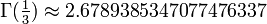 \Gamma(\tfrac13) \approx 2.6789385347077476337