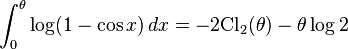 \int_0^{\theta}\log(1-\cos x)\,dx=-2\text{Cl}_2(\theta)-\theta\log 2