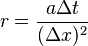 r = \frac{a \Delta t}{ (\Delta x)^2}