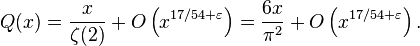 Q(x) = \frac{x}{\zeta(2)} + O\left(x^{17/54+\varepsilon}\right) = \frac{6x}{\pi^2} + O\left(x^{17/54+\varepsilon}\right).