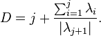  D=j+\frac{\sum_{i=1}^j\lambda_i}{|\lambda_{j+1}|}. 