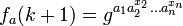 f_{a}(k+1) = g^{a_{1}a_{2}^{x_{2}} \dots a_{n}^{x_{n}}}