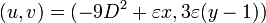  (u,v) = (-9D^2 + \varepsilon x, 3\varepsilon(y - 1)) \, 