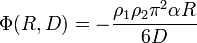 \Phi (R,D)=-\frac{\rho_1\rho_2\pi^2\alpha R}{6 D}