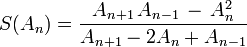 S(A_n) = \frac{A_{n+1}\, A_{n-1}\, -\, A_n^2}{A_{n+1}-2A_n+A_{n-1}}