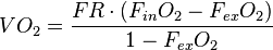 VO_2 = \frac {FR \cdot (F_{in}O_2 - F_{ex}O_2)} {1 - F_{ex}O_2}
