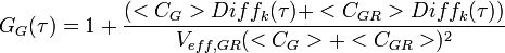 \ G_G(\tau)=1+\frac{(<C_G>Diff_k(\tau)+<C_{GR}>Diff_k(\tau))}{V_{eff, GR}(<C_G>+<C_{GR}>)^2}