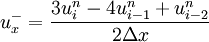 
  \qquad \qquad u_x^- = \frac{3u_i^n - 4u_{i-1}^n + u_{i-2}^n}{2\Delta x}
