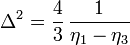\Delta^2 = \frac43\, \frac{1}{\eta_1 - \eta_3}