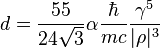  d= \frac{55}{24\sqrt{3}}\alpha \frac{\hbar}{mc}\frac{\gamma^5}{|\rho|^3} 