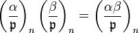 
\left(\frac{\alpha}{\mathfrak{p} }\right)_n 
\left(\frac{\beta}{\mathfrak{p} }\right)_n 
=
\left(\frac{\alpha\beta}{\mathfrak{p} }\right)_n
