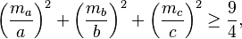 \left( \frac{m_a}{a} \right)^2 + \left( \frac{m_b}{b} \right)^2  + \left( \frac{m_c}{c} \right)^2 \geq \frac{9}{4},