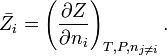 \bar{Z_i}=\left( \frac{\partial Z}{\partial n_i} \right)_{T,P,n_{j\neq i}}.