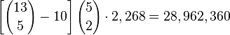 \left[{13 \choose 5} - 10\right]{5 \choose 2} \cdot 2,268 = 28,962,360