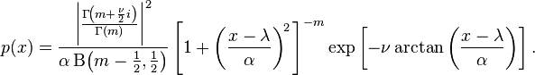 p(x) = \frac{\left|\frac{\Gamma\!\left(m+\frac{\nu}{2}i\right)}{\Gamma(m)}\right|^2}{\alpha\,\mathrm{\Beta}\!\left(m-\frac12, \frac12\right)}
\left[1 + \left(\frac{x-\lambda}{\alpha}\right)^{\!2\,} \right]^{-m} \exp\left[-\nu \arctan\left(\frac{x-\lambda}{\alpha}\right)\right]. 