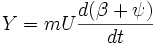 Y=mU\frac{d(\beta+\psi)}{dt}