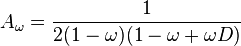  A_\omega = \frac{1}{2(1 - \omega)(1 - \omega + \omega D)}