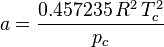 a = \frac{0.457235\,R^2\,T_c^2}{p_c}