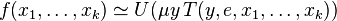 f(x_1,\ldots,x_k) \simeq U(\mu y\, T(y,e,x_1,\ldots,x_k))