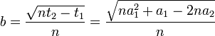  b = \frac{\sqrt{nt_2 - t_1}}{n} = \frac{\sqrt{na_1^2 + a_1 - 2na_2}}{n} 