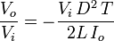 \frac{V_o}{V_i}=-\frac{V_i\, D^2 \, T}{2L\, I_o}