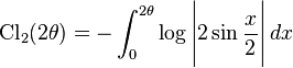 \operatorname{Cl}_2(2\theta)=-\int_0^{2\theta} \log\Bigg| 2 \sin \frac{x}{2} \Bigg| \,dx