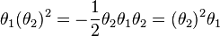  \theta_1 (\theta_2)^2  = -\frac{1}{2} \theta_2 \theta_1 \theta_2 = (\theta_2)^2 \theta_1