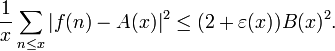 \frac{1}{x} \sum_{n \le x} |f(n) - A(x)|^2 \le (2 + \varepsilon(x)) B(x)^2. 