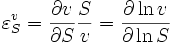  \varepsilon^v_S = \frac{\partial v}{\partial S} \frac{S}{v} = \frac{\partial \ln v}{\partial \ln S} 