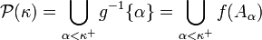 \mathcal{P}(\kappa)=\bigcup_{\alpha<\kappa^{+}}g^{-1}\{\alpha\}=\bigcup_{\alpha<\kappa^{+}}f(A_{\alpha})\,