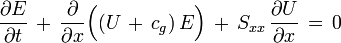 \frac{\partial E}{\partial t}\, +\, \frac{\partial}{\partial x} \Bigl( (U\, +\, c_g)\, E \Bigr)\, +\, S_{xx}\, \frac{\partial U}{\partial x}\, =\,0\,