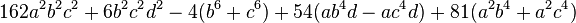 162 a^2 b^2 c^2 + 6 b^2 c^2 d^2 - 4 (b^6 + c^6) + 54 (a b^4 d - a c^4 d) + 81 (a^2 b^4 + a^2 c^4)\ 