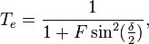 T_e = \frac{1}{1+F\sin^2(\frac{\delta}{2})},