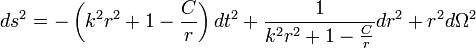 ds^2 = - \left( k^2r^2 + 1 - \frac{C}{r} \right)dt^2 + \frac{1}{k^2r^2 + 1 - \frac{C}{r}}dr^2 + r^2 d\Omega^2