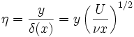  \eta=\frac{y}{\delta(x)}=y\left( \frac{U}{\nu x} \right)^{1/2}