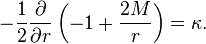 -\frac{1}{2}\frac{\partial}{\partial r}\left(-1+\frac{2M}{r}\right) = \kappa.