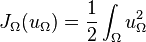  J_\Omega(u_\Omega) = \frac{1}{2} \int_\Omega u_\Omega^2 