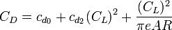 C_D = c_{d_0} + c_{d_2} (C_L)^2  + \frac{(C_L)^2}{\pi e AR}