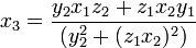 x_3 = \frac{y_2x_1z_2 + z_1x_2y_1}{(y_2^2 + (z_1x_2)^2)}