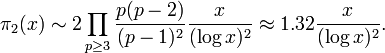 \pi_2(x) \sim 2  \prod_{p\ge 3} \frac{p(p-2)}{(p-1)^2}\frac{x}{(\log x)^2 } \approx 1.32 \frac {x}{(\log x)^2}.