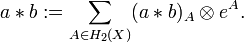 a * b := \sum_{A \in H_2(X)} (a * b)_A \otimes e^A.