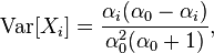 \mathrm{Var}[X_i] = \frac{\alpha_i (\alpha_0-\alpha_i)}{\alpha_0^2 (\alpha_0+1)},