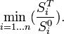  \min_{i=1...n}(\frac{S_i^T}{S_i^0}). 