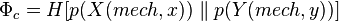 \Phi_c = H[p(X(mech,x)) \parallel p(Y(mech,y))]