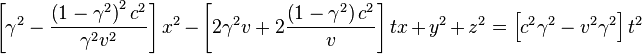  \left[ {\gamma^2} - \frac{ \left( 1 - {\gamma^2} \right)^2 c^2}{ {\gamma^2} v^2} \right] x^2 - \left[ 2 {\gamma^2} v + 2 \frac{ \left( 1 - {\gamma^2} \right) c^2}{ v}\right] t x + y^2 + z^2 = \left[ c^2 {\gamma^2} - v^2 {\gamma^2} \right] t^2 